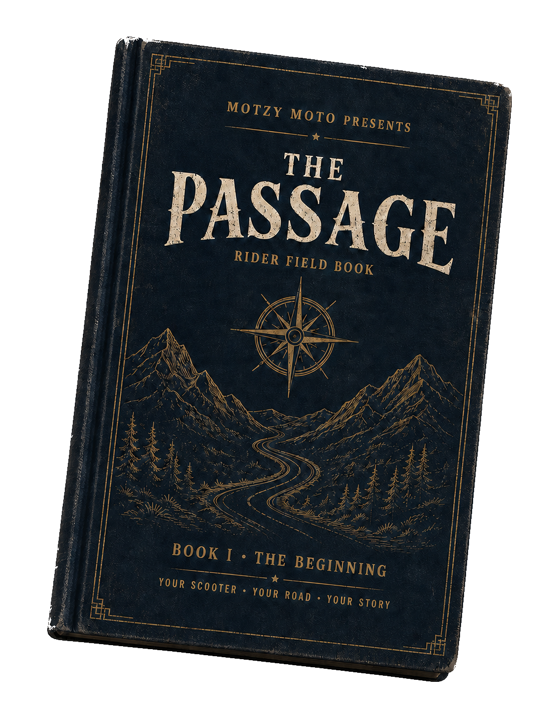 The Motzy Passage Rider Field Book, Book I: The Beginning